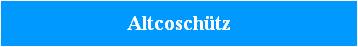 Altcoschütz