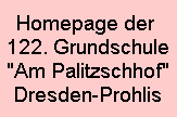 Homepage der
122. Grundschule
