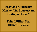 Russisch-Orthodoxe
Kirche 